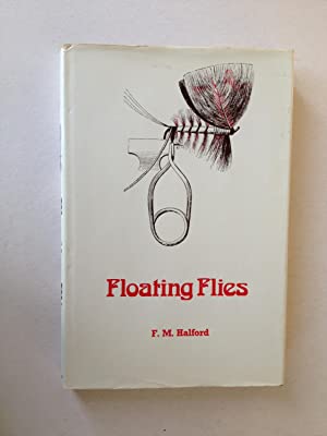 Image du vendeur pour FLOATING FLIES AND HOW TO DRESS THEM. mis en vente par Trinity Books