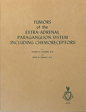 Bild des Verkufers fr Tumors of the Extra-Adrenal Paraganglion System (Including Chemoreceptors).[Atlas of Tumor Pathology, 2nd Series, Vol.9] zum Verkauf von Ammareal