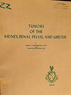 Imagen del vendedor de Tumors of the Kidney, Renal Pelvis, and Ureter. [Atlas of Tumor Pathology, 2nd Series, Vol.12] a la venta por Ammareal