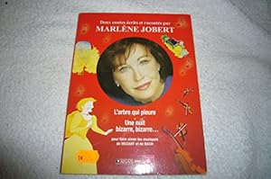 Image du vendeur pour DEUX CONTES ECRITS ET RACONTES PAR MARLENE JOBERT ,L ARBRE QUI PLEURE ?,UNE NUIT BIZARRE BIZARRE mis en vente par Ammareal