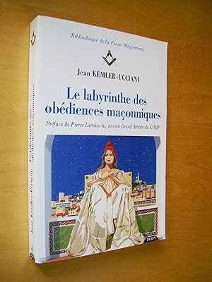 Le labyrinthe des obédiences maçonniques