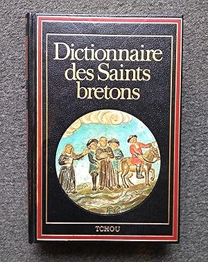 DICTIONNAIRE DES SAINTS BRETONS