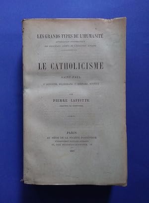 Bild des Verkufers fr LE CATHOLICISME. SAINT PAUL, SAINT AUGUSTIN, HILDEBRAND, SAINT BERNARD, BOSSUET zum Verkauf von Librairie Philosophique J. Vrin