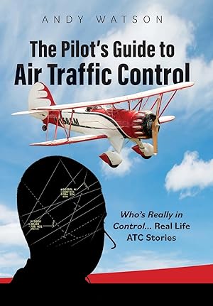 Bild des Verkufers fr The Pilot\ s Guide to Air Traffic Control zum Verkauf von moluna