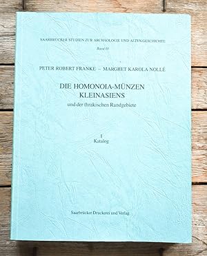 Die Homonoia-Münzen Kleinasiens und der thrakischen Randgebiete. I. Katalog.