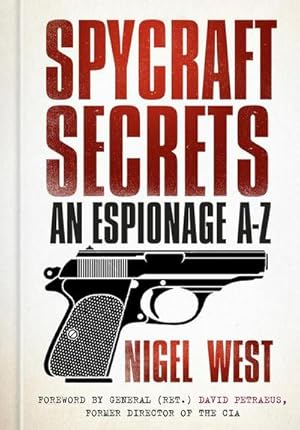 Bild des Verkufers fr Spycraft Secrets : An Espionage A-Z zum Verkauf von AHA-BUCH GmbH