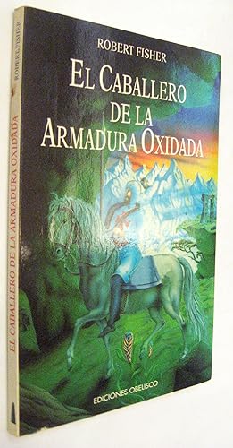 Seller image for (P1) EL CABALLERO DE LA ARMADURA OXIDADA for sale by UNIO11 IMPORT S.L.