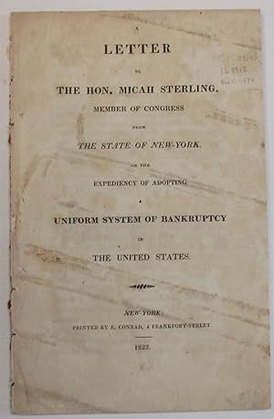 A LETTER TO THE HON. MICAH STERLING, MEMBER OF CONGRESS FROM THE STATE OF NEW-YORK, ON THE EXPEDI...