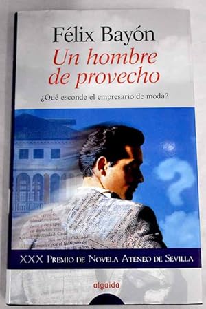 Imagen del vendedor de Un hombre de provecho a la venta por Alcan Libros