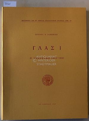 Seller image for Glas I. E anaskafe 1955-1961. [= Bibliotheke tes en Athinais Archaeiologikes Etaireias, Ar. 107] for sale by Antiquariat hinter der Stadtmauer