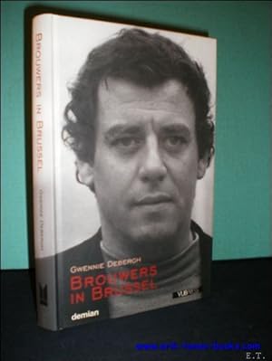 Image du vendeur pour BROUWERS IN BRUSSEL 1964-1976 mis en vente par BOOKSELLER  -  ERIK TONEN  BOOKS