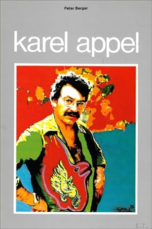 Seller image for Karel Appel. for sale by BOOKSELLER  -  ERIK TONEN  BOOKS