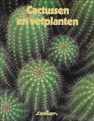 Bild des Verkufers fr Cactussen en vetplanten zum Verkauf von BOOKSELLER  -  ERIK TONEN  BOOKS