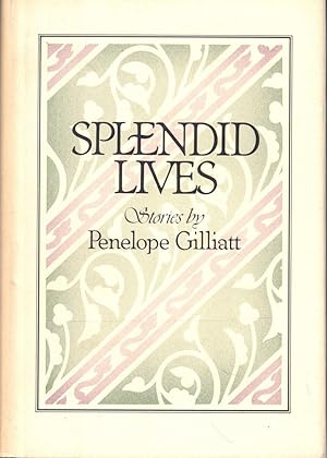 Bild des Verkufers fr Splendid Lives: Stories zum Verkauf von Kenneth Mallory Bookseller ABAA