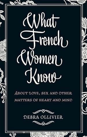 Seller image for What French Women Know (Paperback) for sale by Grand Eagle Retail