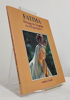 Fatima. TFP. Message de Tragédie ou d'Espérance.