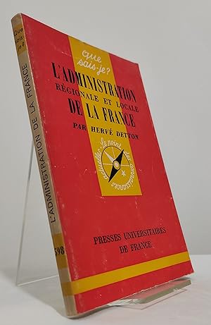 L'administration régionale et locale de la France