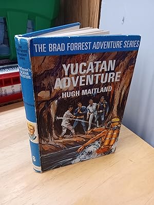 THE BRAD FORREST ADVENTURES SERIES 6 YUCATAN ADVENTURE