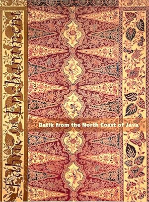 Fabric of Enchantment: Batik from the North Coast of Java