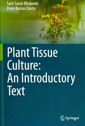 Imagen del vendedor de Plant Tissue Culture : An Introductory Text a la venta por GreatBookPricesUK