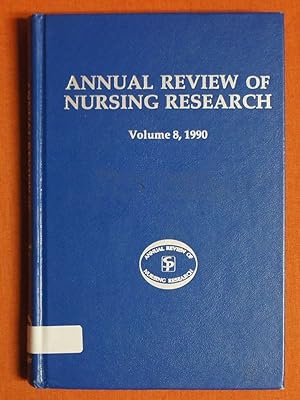 Imagen del vendedor de Annual Review of Nursing Research, Volume 8, 1990: Focus on Physiological Aspects of Care a la venta por GuthrieBooks