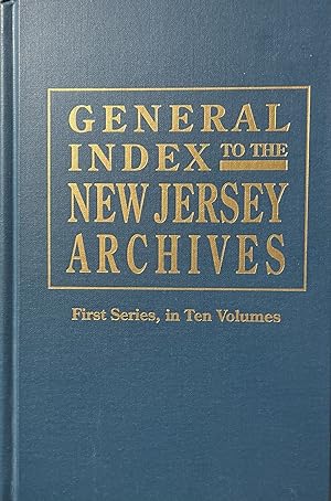 Imagen del vendedor de General Index to the New Jersey Archives: First Series, in Ten Volumes a la venta por 32.1  Rare Books + Ephemera, IOBA, ESA