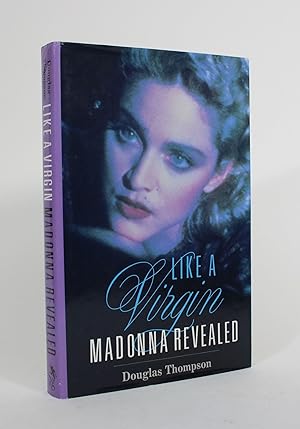 Bild des Verkufers fr Like a Virgin: Madonna Revealed zum Verkauf von Minotavros Books,    ABAC    ILAB