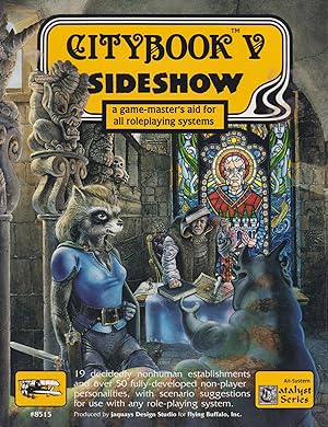 Bild des Verkufers fr Citybook V: Sideshow; A Game-Master's Aid for All Roleplaying Systems (#8515) zum Verkauf von JNBookseller