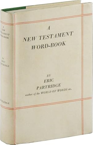 A New Testament Word Book: A Glossary