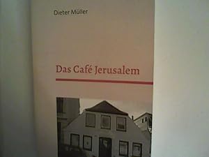 Bild des Verkufers fr Das Caf Jerusalem: Gottes Restaurant in Neumnster zum Verkauf von ANTIQUARIAT FRDEBUCH Inh.Michael Simon