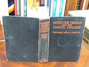 Seller image for Inspector French and the Starvel Tragedy for sale by The Petersfield Bookshop, ABA, ILAB