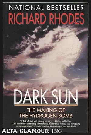 DARK SUN; The Making of the Hydrogen Bomb