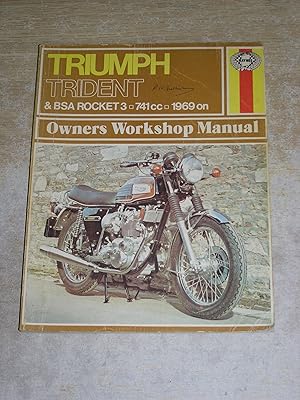 Triumph Trident and BSA Rocket 3 Owners Workshop Manual, No. 136: '69-'75