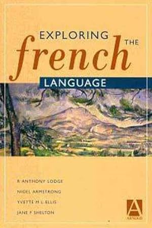 Bild des Verkufers fr Exploring the French Language -Language: french zum Verkauf von GreatBookPricesUK