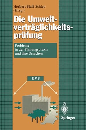 Bild des Verkufers fr Die Umweltvertrglichkeitsprfung: Probleme in der Planungspraxis und ihre Ursachen. zum Verkauf von Antiquariat Thomas Haker GmbH & Co. KG