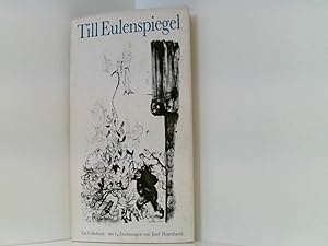 Seller image for Till Eulenspiegel. Ein Volksbuch. Mit 54 Federzeichnungen und 10 Pinselzeichnungen von Josef Hegenbarth. Textbearbeitung von Gnter Jckel. for sale by Book Broker