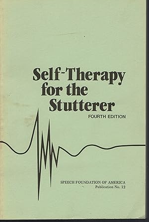 Self-Therapy for the Stutterer