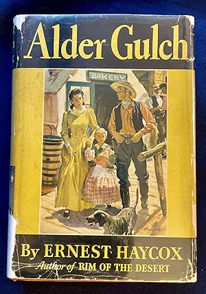 ALDER GULCH; By Ernest Haycox