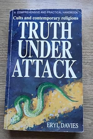 Truth Under Attack: Cults and Contemporary Religions