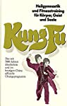 Seller image for Kung Fu. Heilgymnastik und Fitnesstraining for sale by Antiquariat Mander Quell