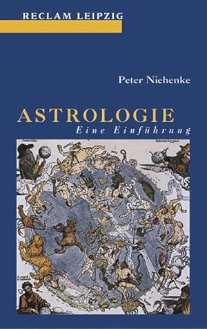 Astrologie : eine Einführung / Peter Niehenke / Reclams Universal-Bibliothek ; Bd. 1705 Eine Einf...