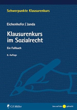 Bild des Verkufers fr Klausurenkurs im Sozialrecht: Ein Fallbuch (Schwerpunkte Klausurenkurs) zum Verkauf von getbooks GmbH