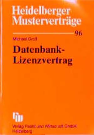 Heidelberger Musterverträge, H.96, Datenbank-Lizenzvertrag