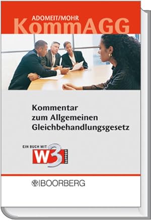 Kommentar zum Allgemeinen Gleichbehandlungsgesetz. KommAGG