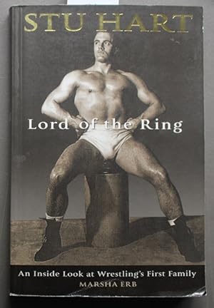 Seller image for Stu Hart: Lord of the Ring - Inside Look at Wrestling's First Family. for sale by Comic World