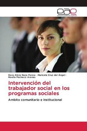 Imagen del vendedor de Intervencin del trabajador social en los programas sociales : Ambito comunitario e institucional a la venta por AHA-BUCH GmbH