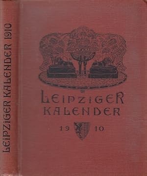 Imagen del vendedor de Leipziger Kalender 1910. Ein illustriertes Jahrbuch und Chronik. 7. Jahrgang. a la venta por Antiquariat an der Nikolaikirche