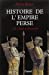 Bild des Verkufers fr Histoire de l'Empire perse: De Cyrus a Alexandre (French Edition) [FRENCH LANGUAGE - Soft Cover ] zum Verkauf von booksXpress