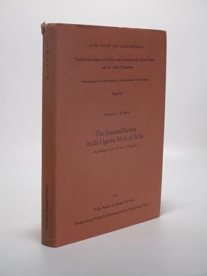 Bild des Verkufers fr The Seasonal Pattern in the Ugaritic Myth of Baclu According tho the Version of Ilimilku. ( = Alter Orient und Altes Testament, Bd. 16) zum Verkauf von Antiquariat Bookfarm