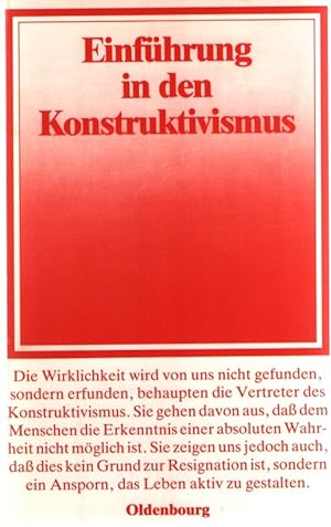 Seller image for Einfhrung in den Konstruktivismus. Schriften der Carl Friedrich von Siemens Stiftung (10). for sale by Fundus-Online GbR Borkert Schwarz Zerfa